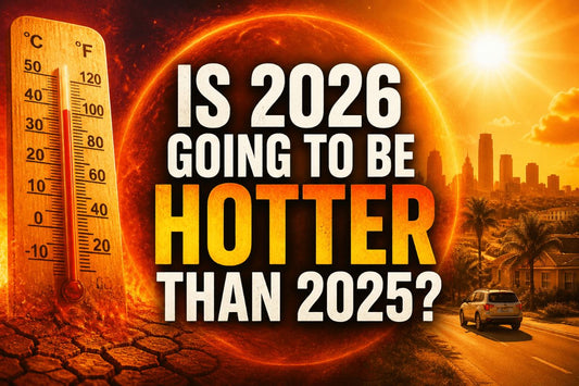 Is 2026 Going to Be Hotter Than 2025? – Extreme Heat Statistics